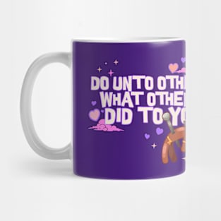 Do Unto Others What Others Did To You - Voodoo Doll Mug